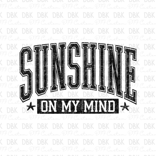 Sunshine on my mind DTF Transfer BLACK