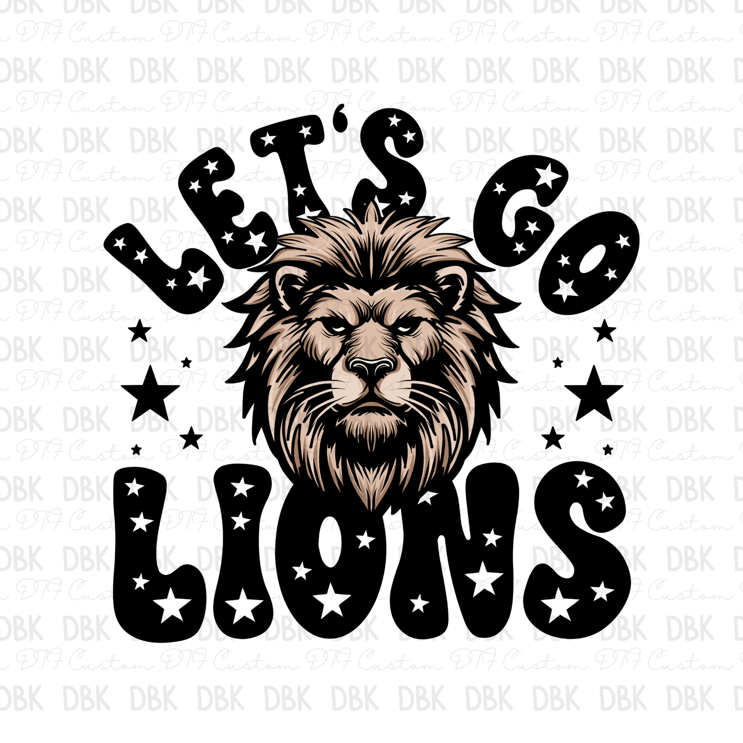 Lets go Lions DTF Transfer M25