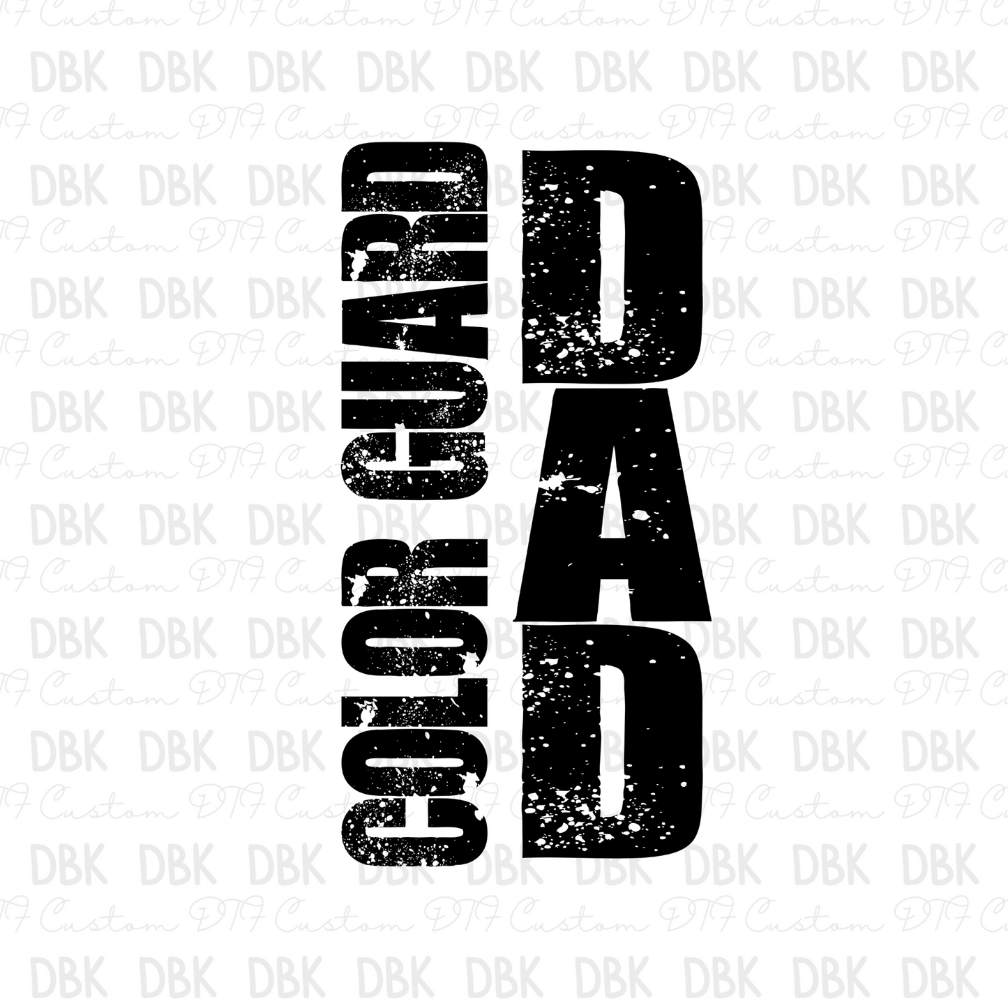 Color Guard Dad DTF Transfer C239