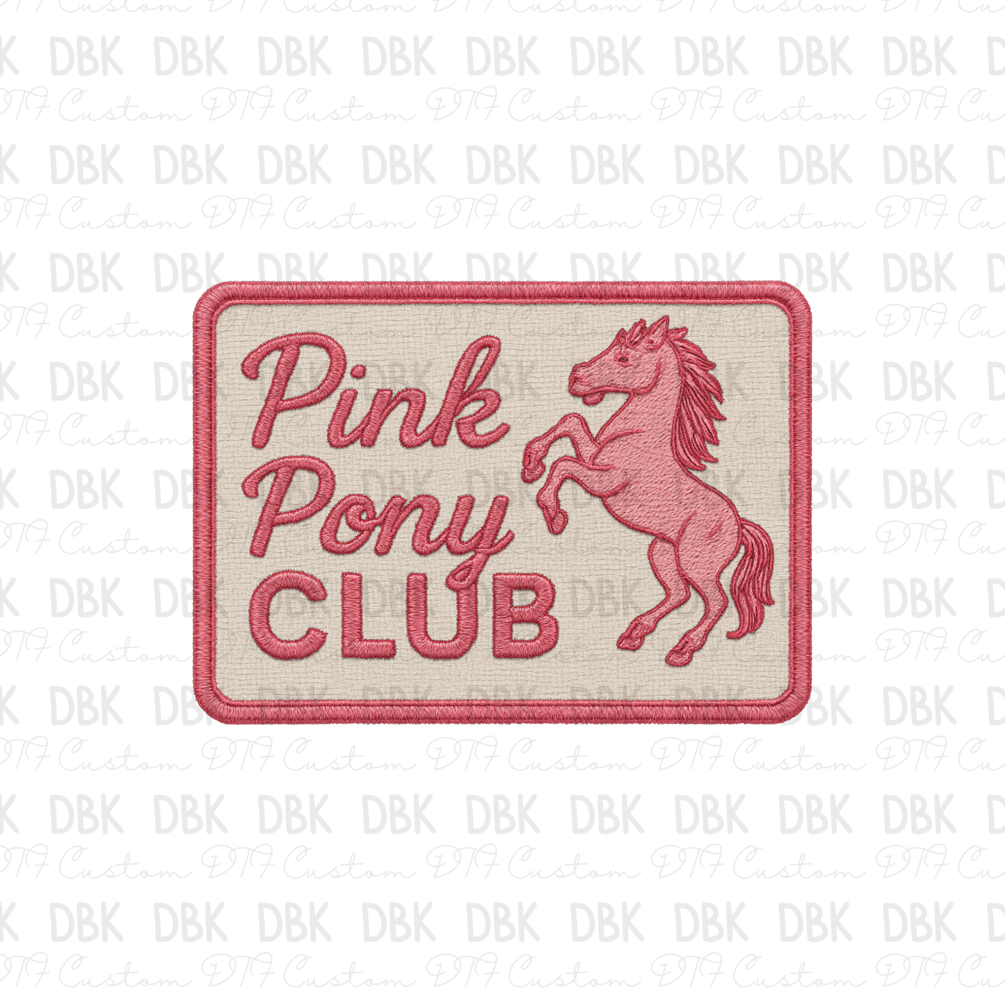 Pnk Pony club DTF transfer B358