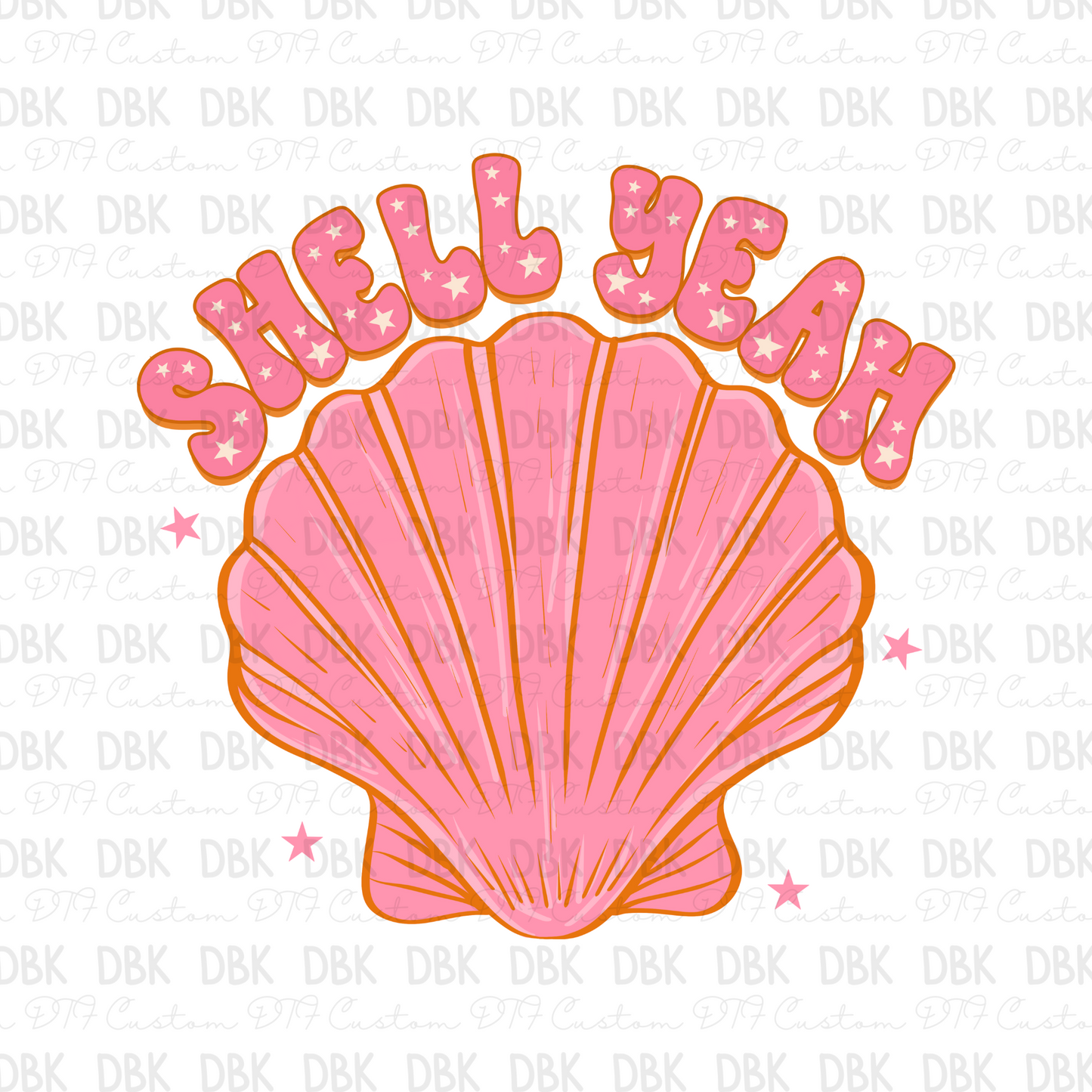 Shell Yeah DTF Transfer