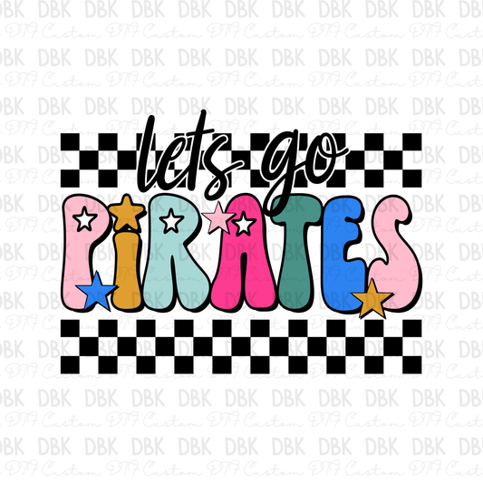 Lets go Pirates DTF Transfer