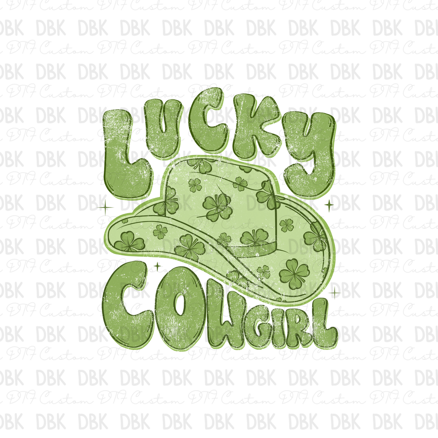 Lucky Cowgirl DTF Transfer O21