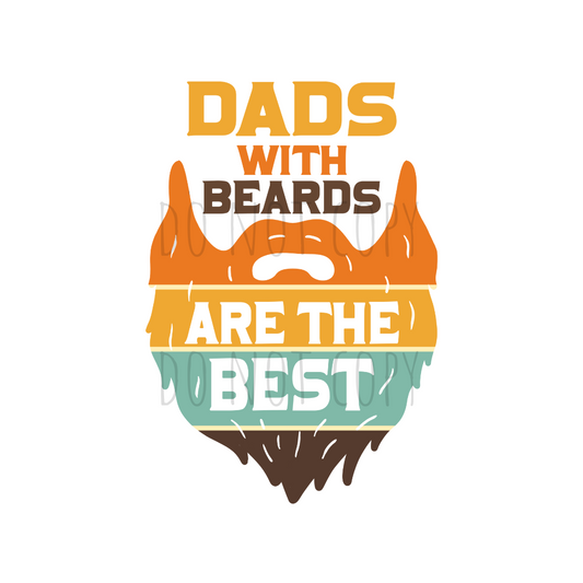 Dads with beards are the best DTF transfer DD21