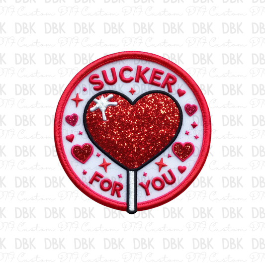 Sucker for you DTF transfer B304