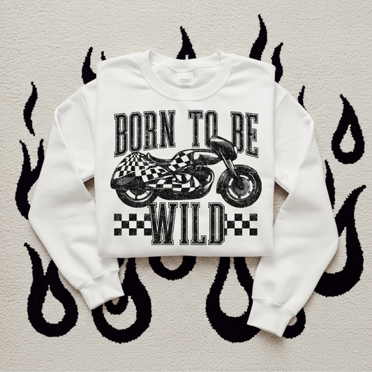 Born to be wild DTF Transfer BLACK I261