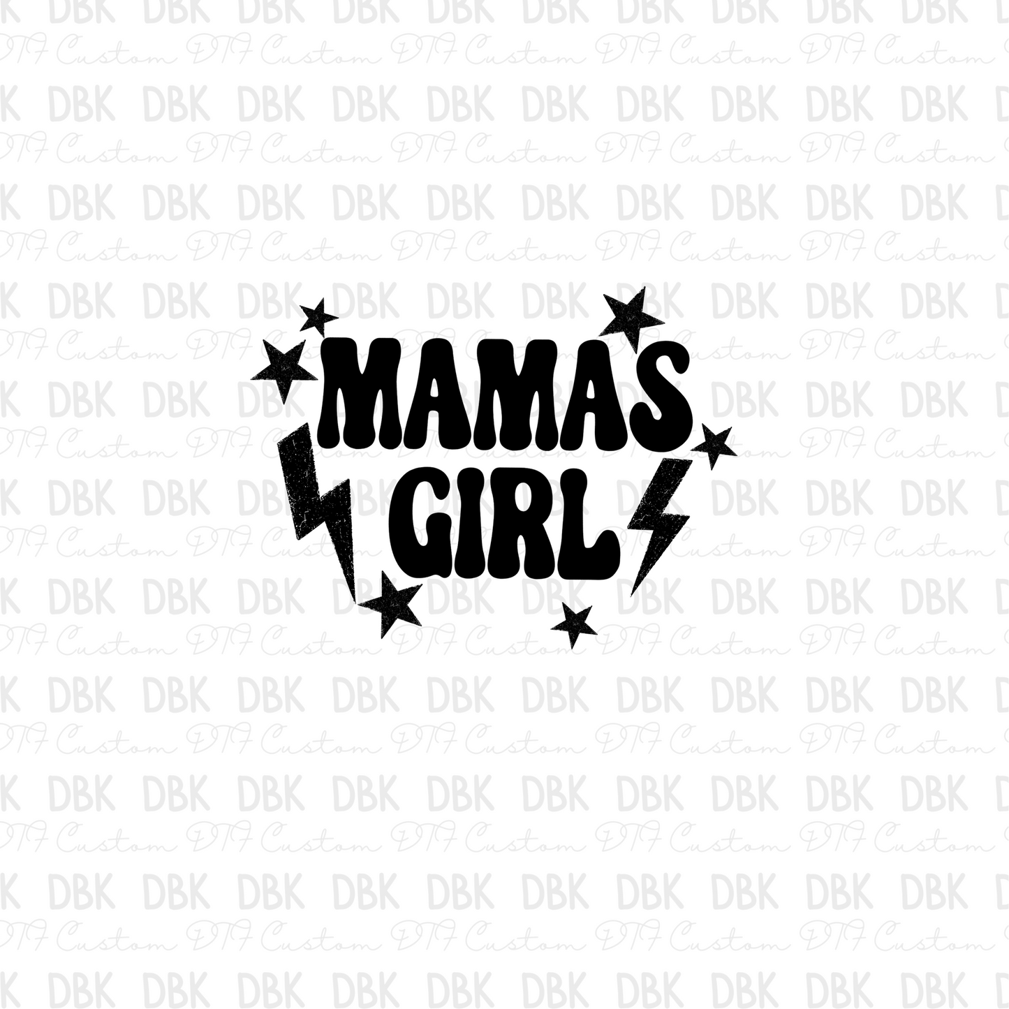 Mamas Girl DTF transfer K57