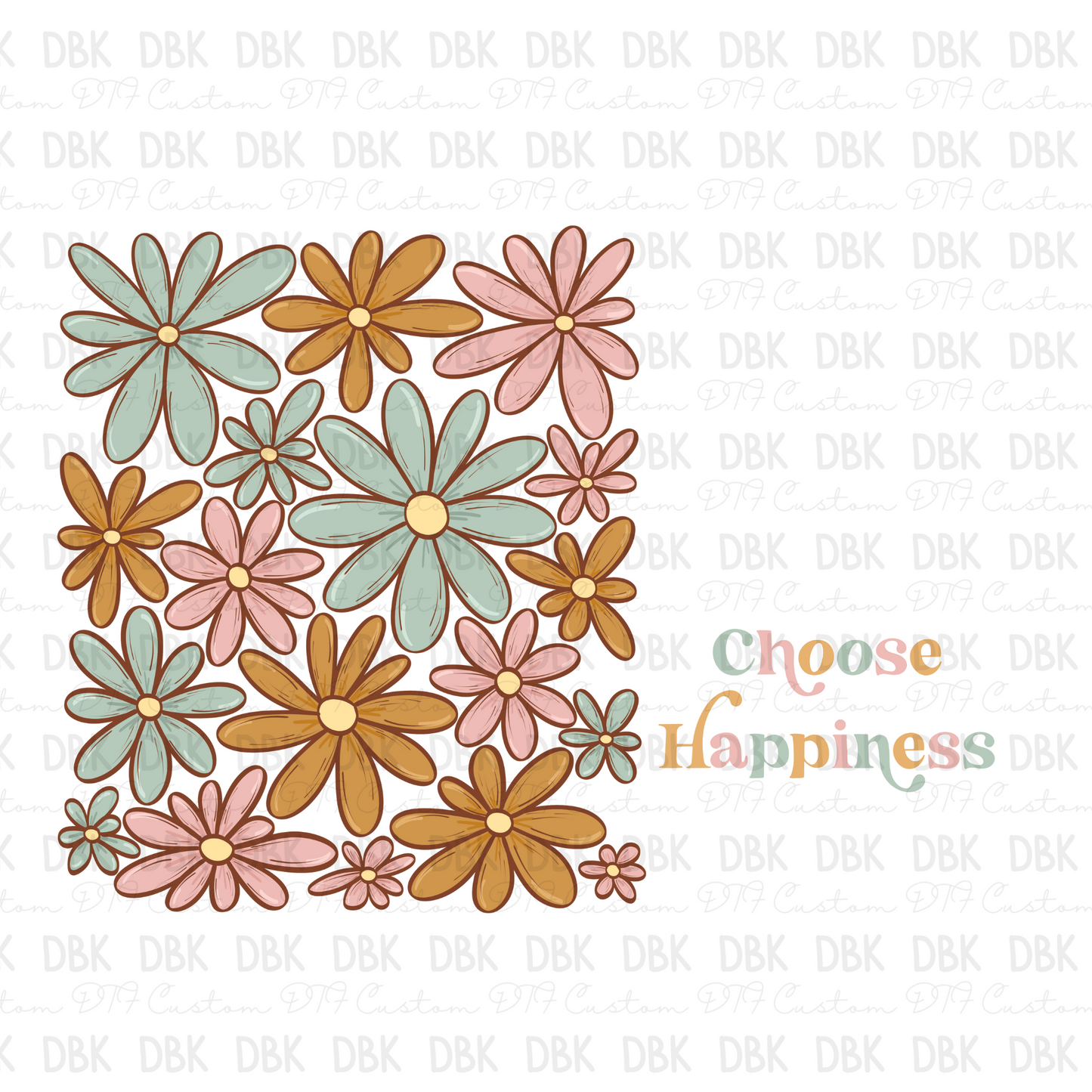 Choose Happiness DTF transfer (Don't forget to purchase the pocket)