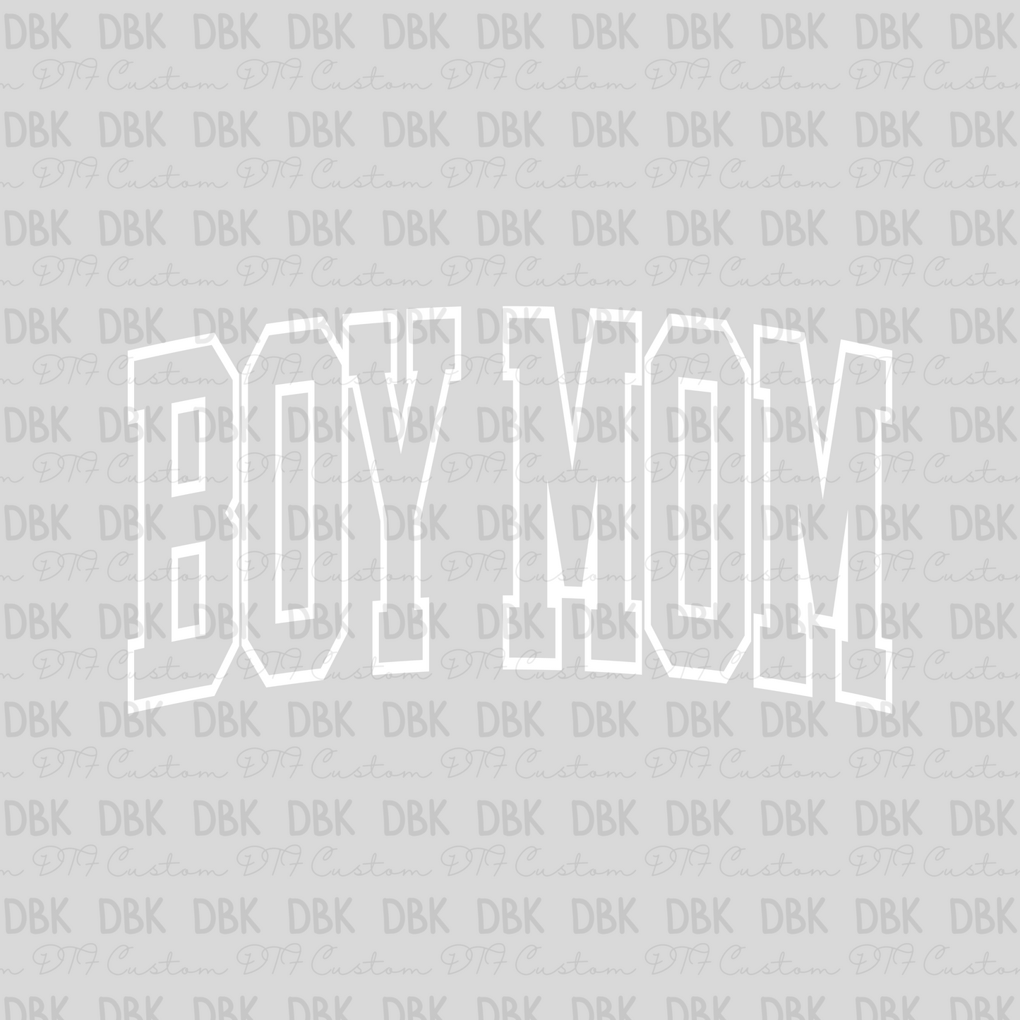 Boy Mom (White) DTF transfer N122