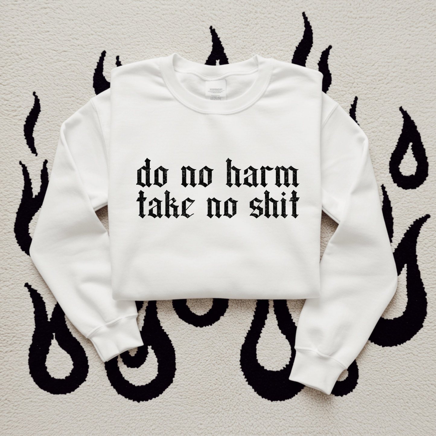 Do no harm take no shit DTF Transfer I317