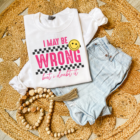 I may be wrong DTF Transfer I310