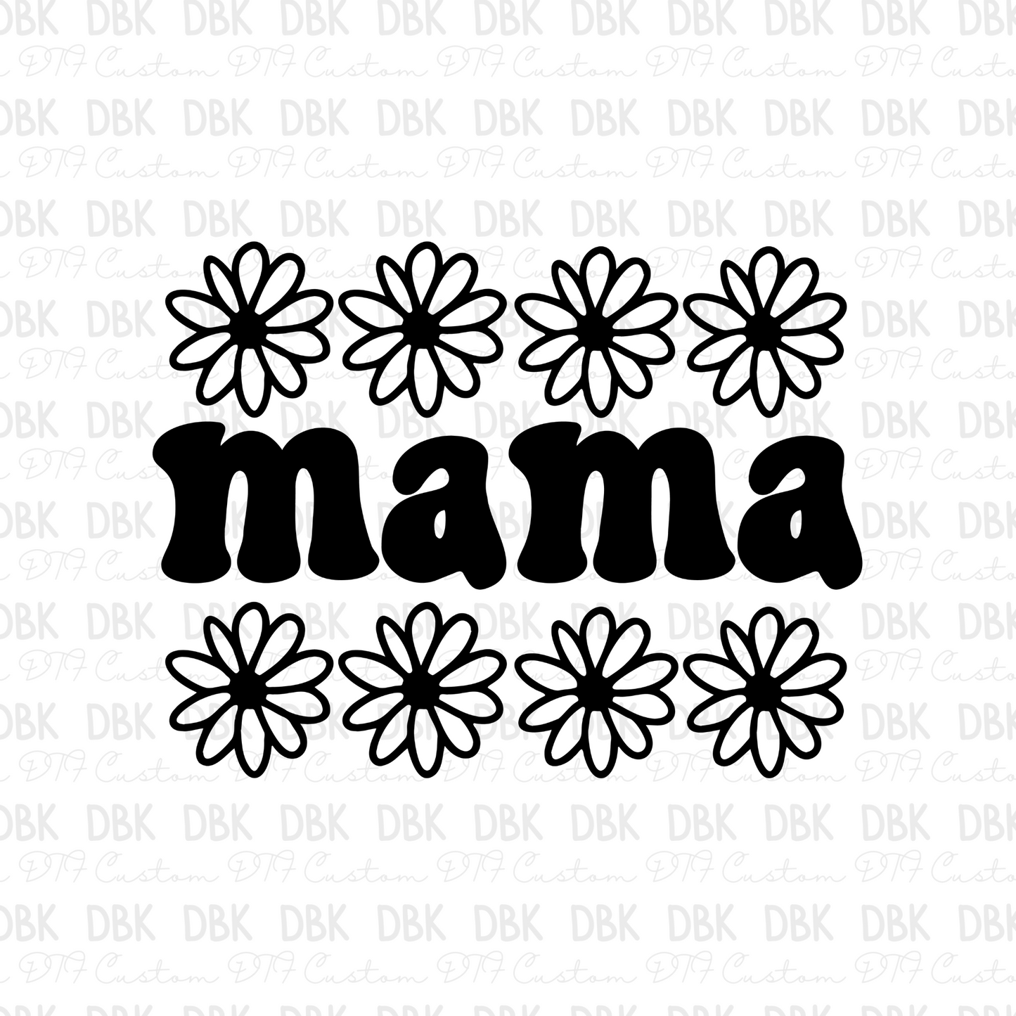 Mama DTF Transfer N80