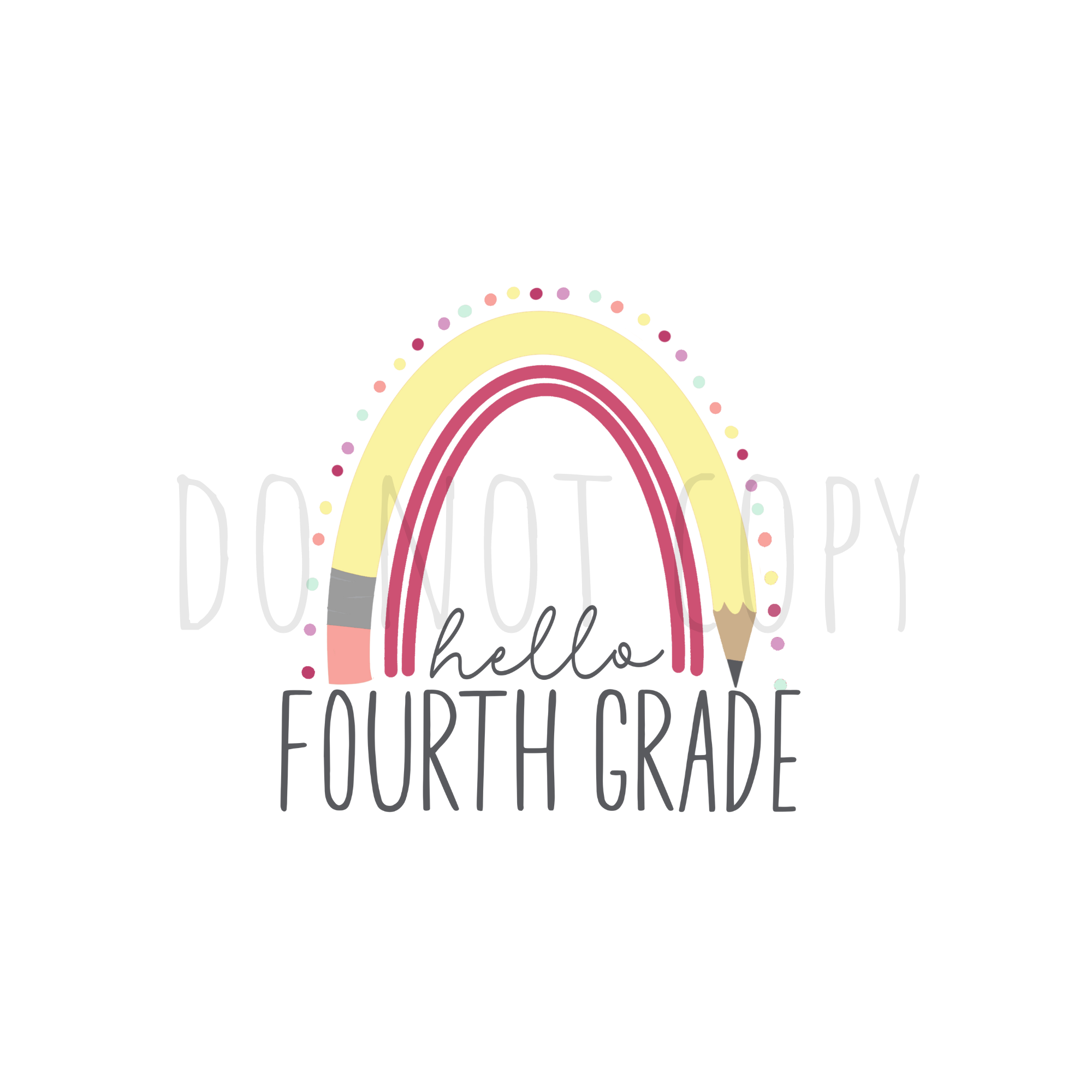BYD Fourth Grade Rainbow DTF Transfer A32 DBK Custom Creations byd-fourth-grade-rainbow-dtf-transfer-a32-dbk-custom-creations