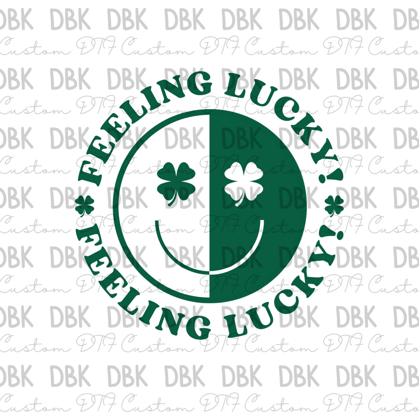 Feeling Lucky! DTF transfer O13