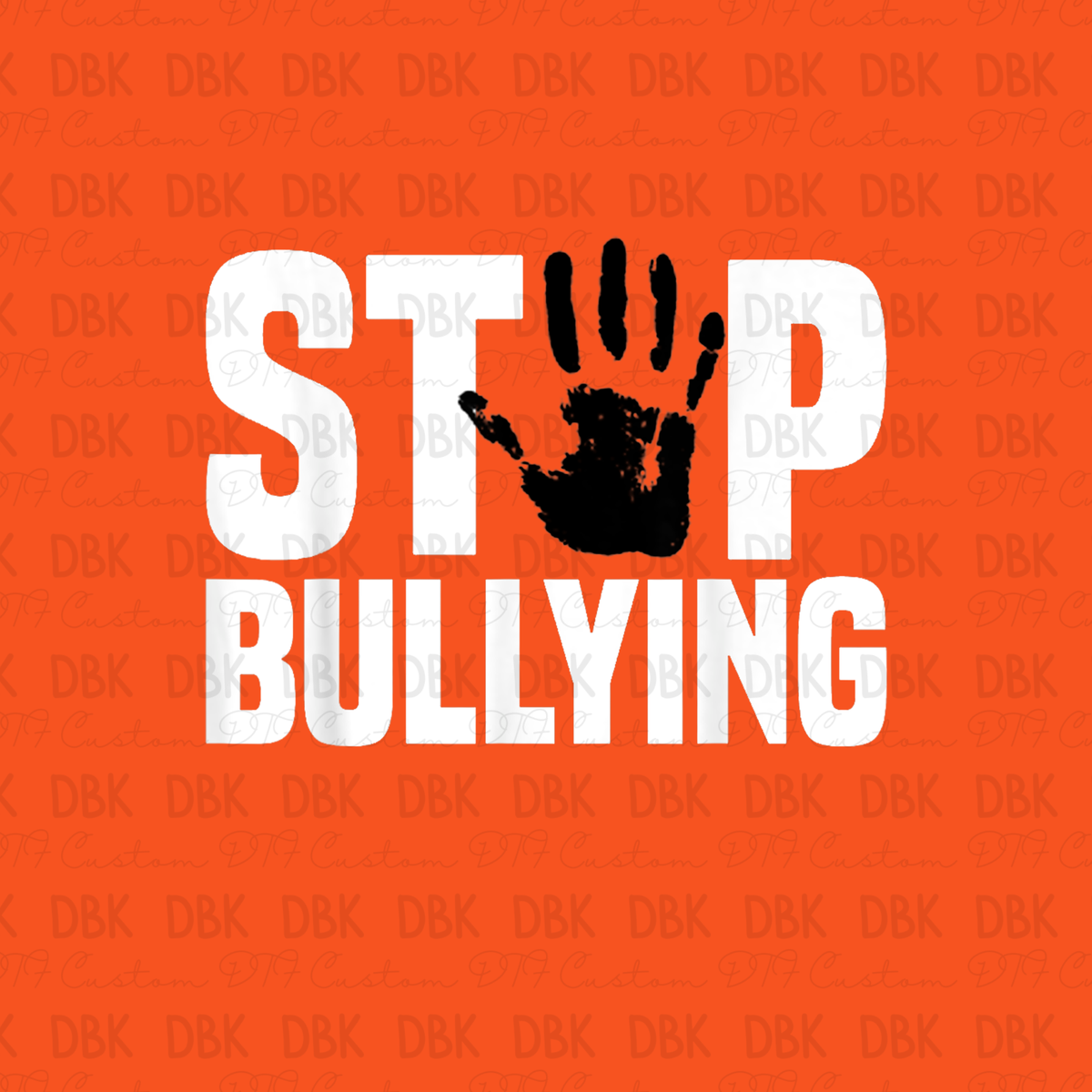Stop Bullying DTF Transfer U12