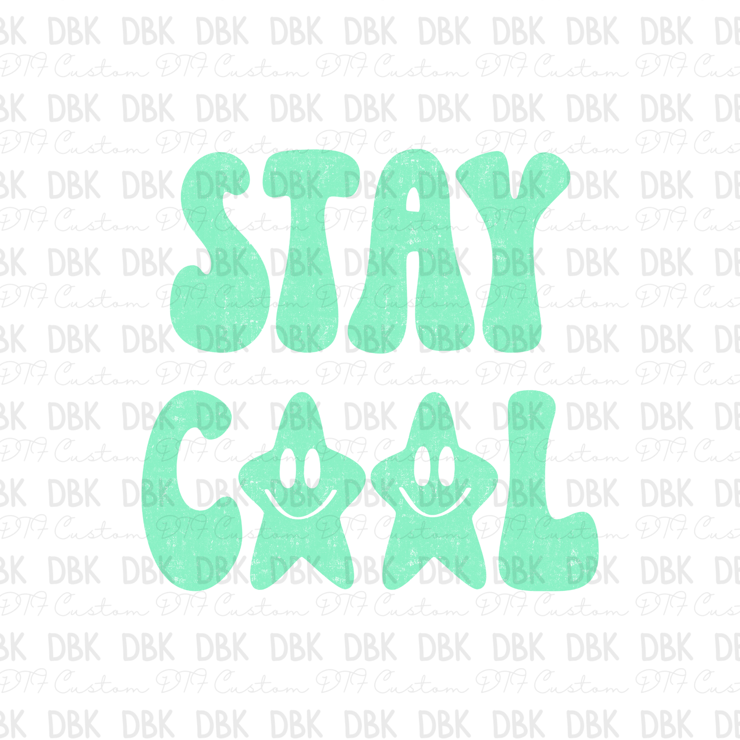 Stay Cool DTF Transfer