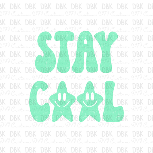 Stay Cool DTF Transfer