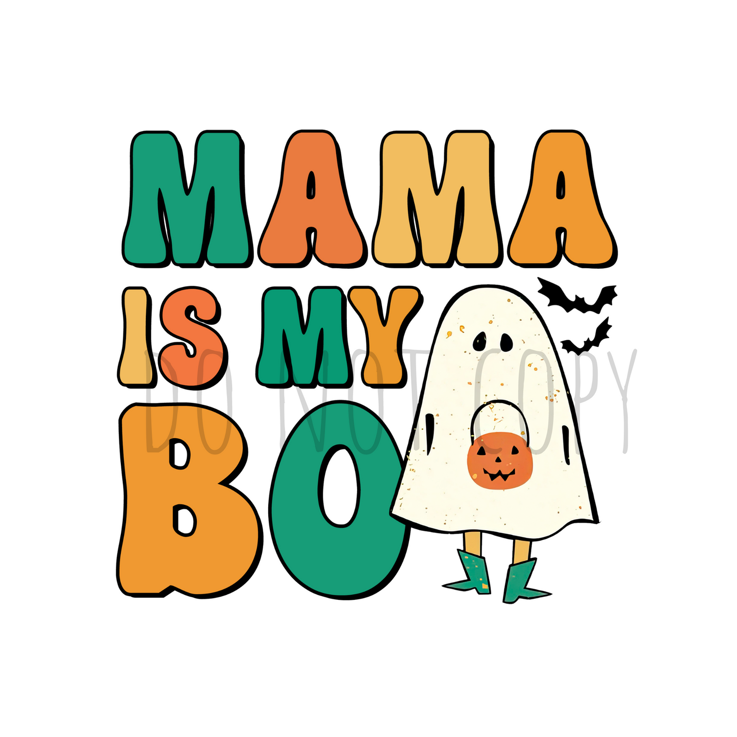Mama is my boo DTF transfer H33
