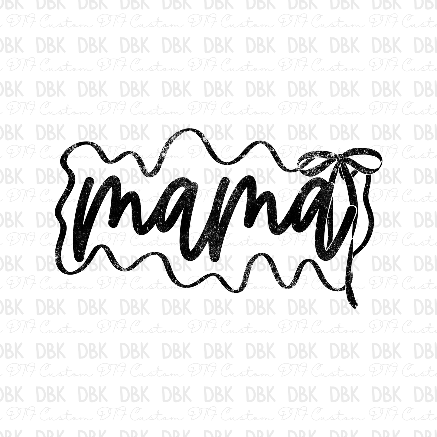 Mama DTF Transfer BLACK N243