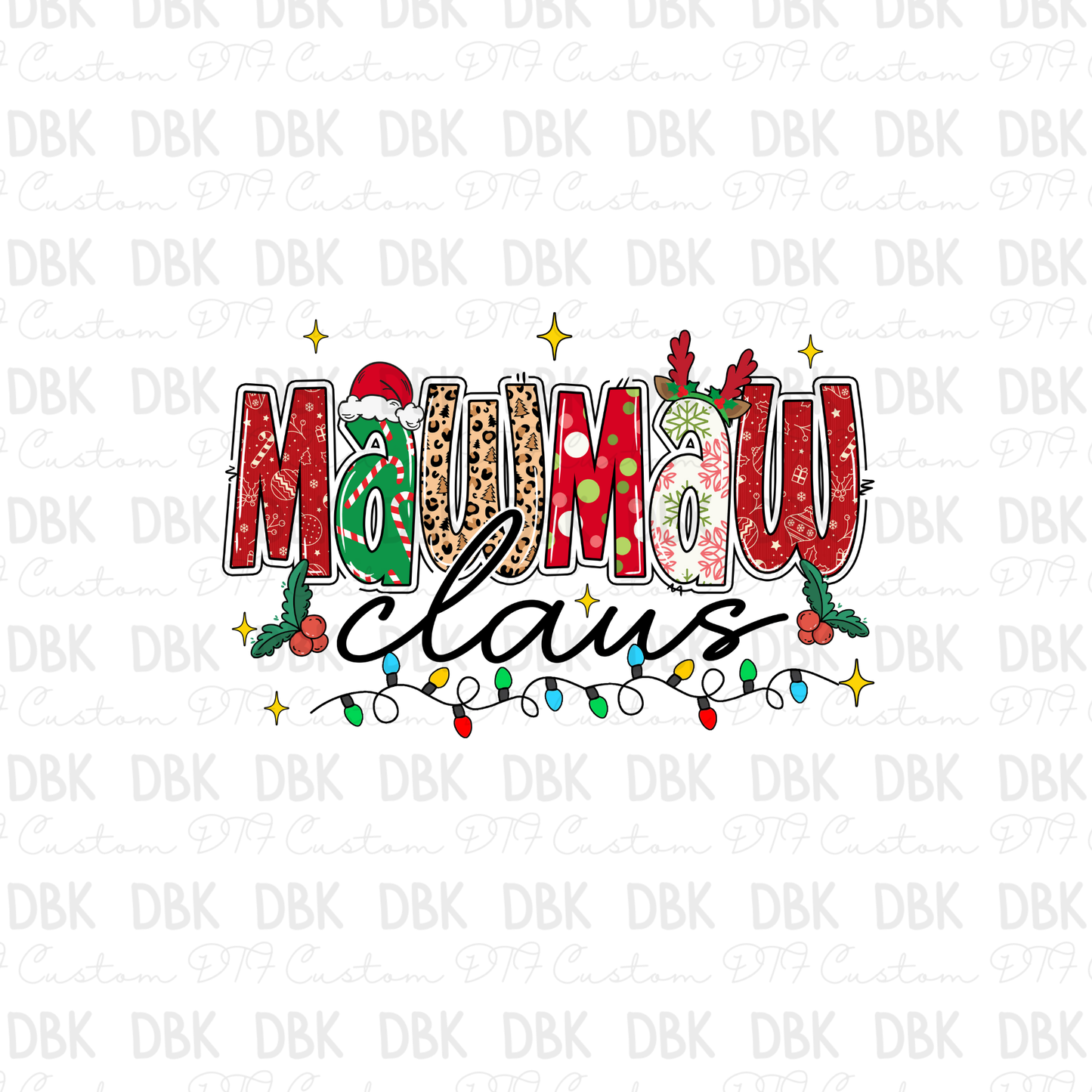 Mawmaw Clause DTF Transfer E314