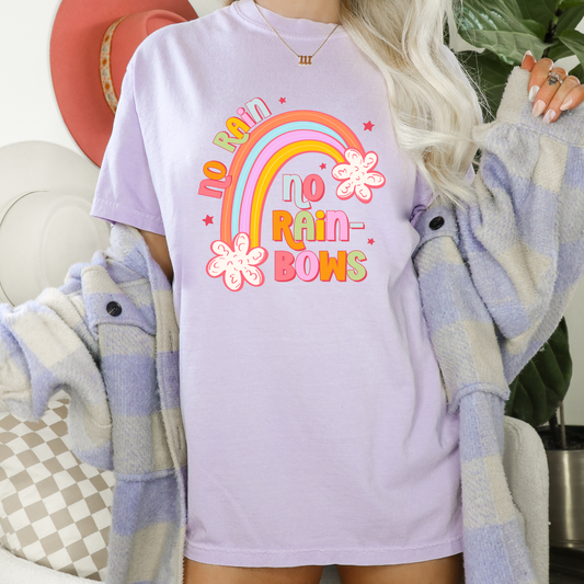 No Rain No Rainbows DTF Transfer