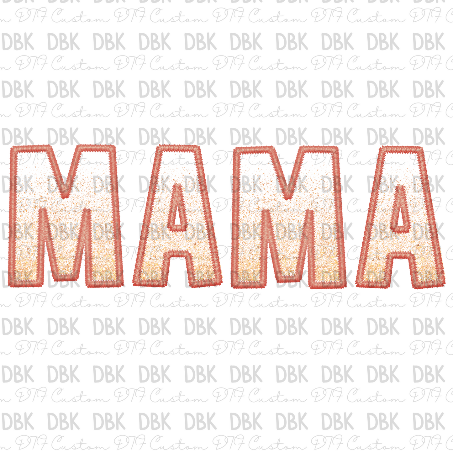 MAMA Pink Ombre DTF transfer N130
