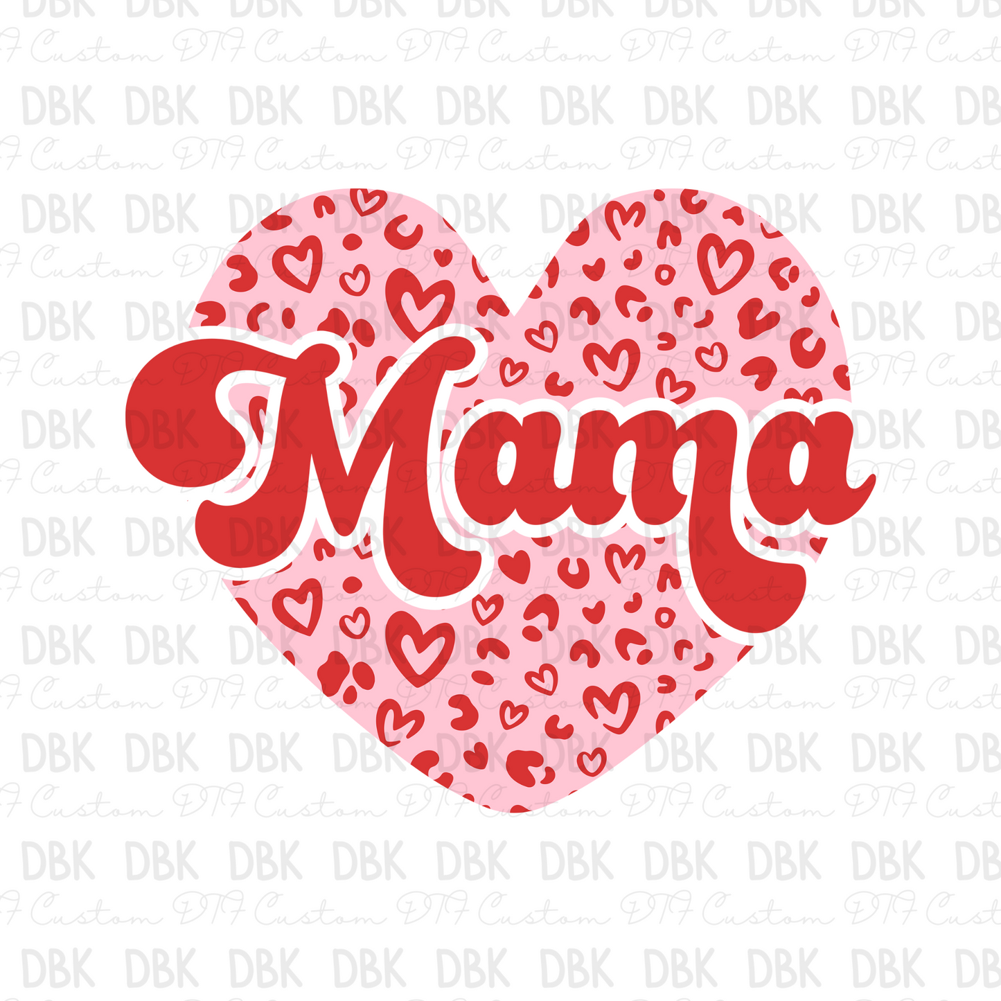 Mama DTF transfer