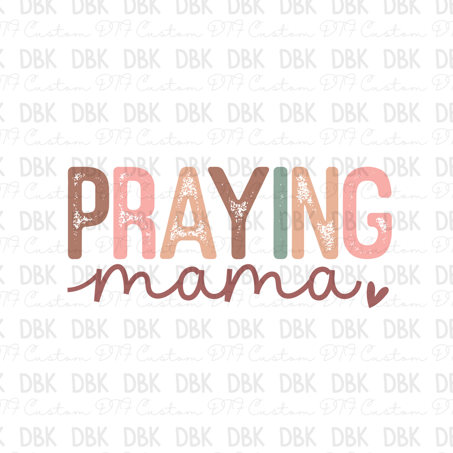 praying mama DTF Transfer N66