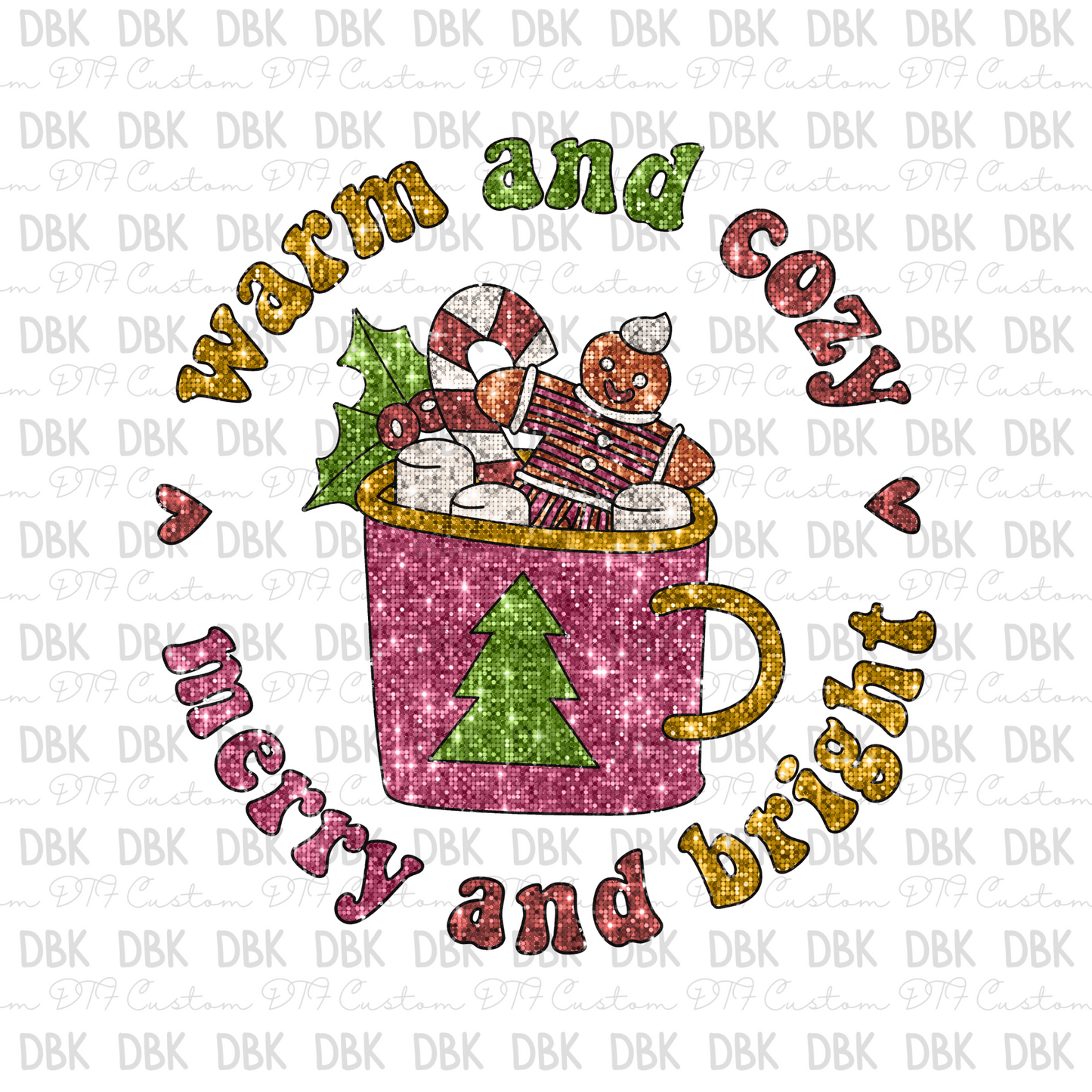 Warm and Cozy DTF transfer E22