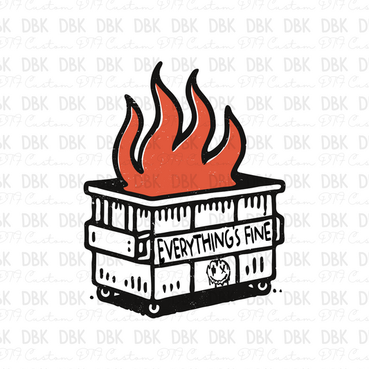 Dumpster Fire DTF Transfer I223