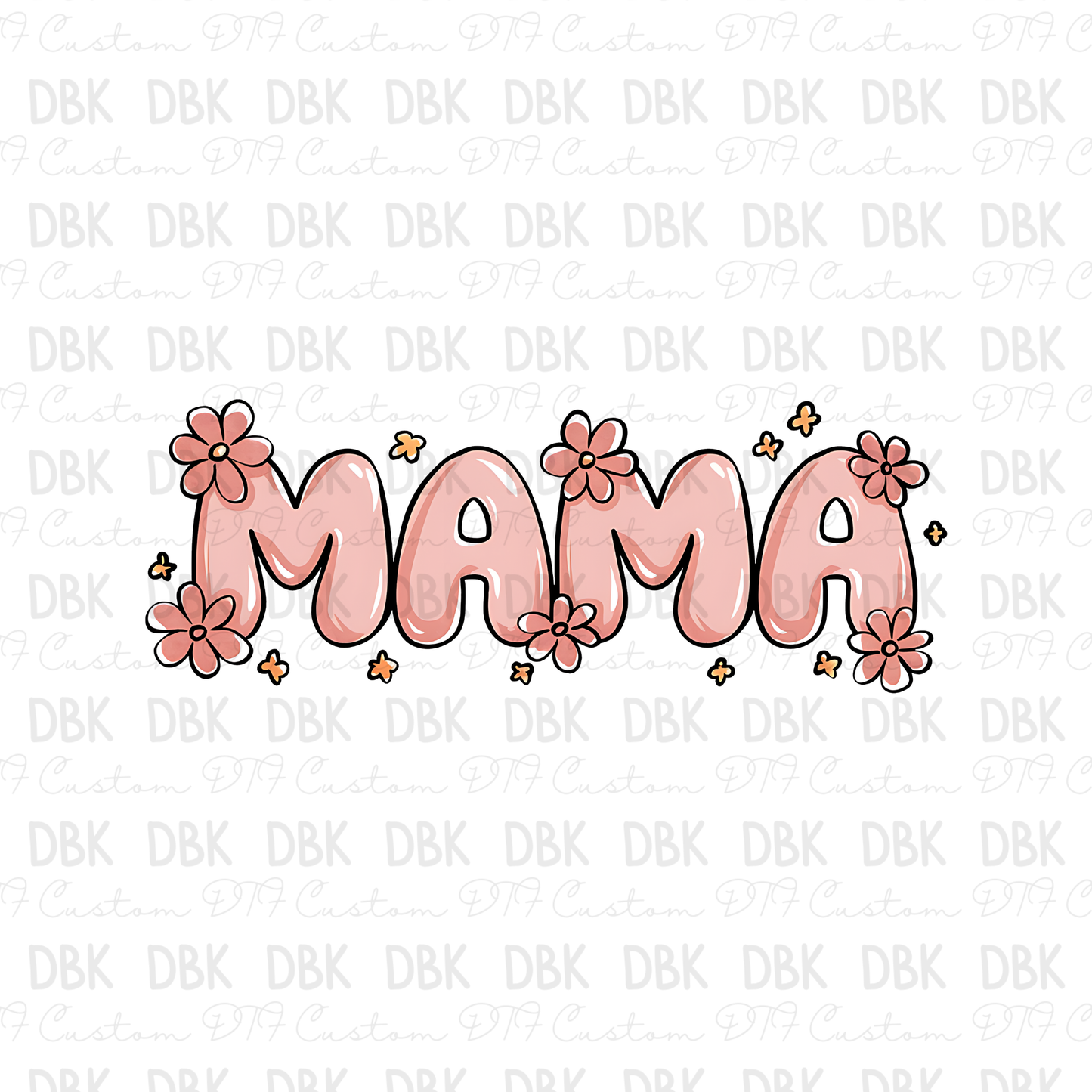 Mama DTF Transfer