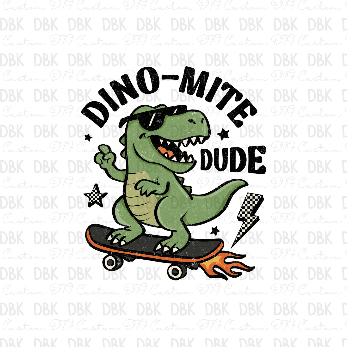 Dino Mite Dude DTF Transfer