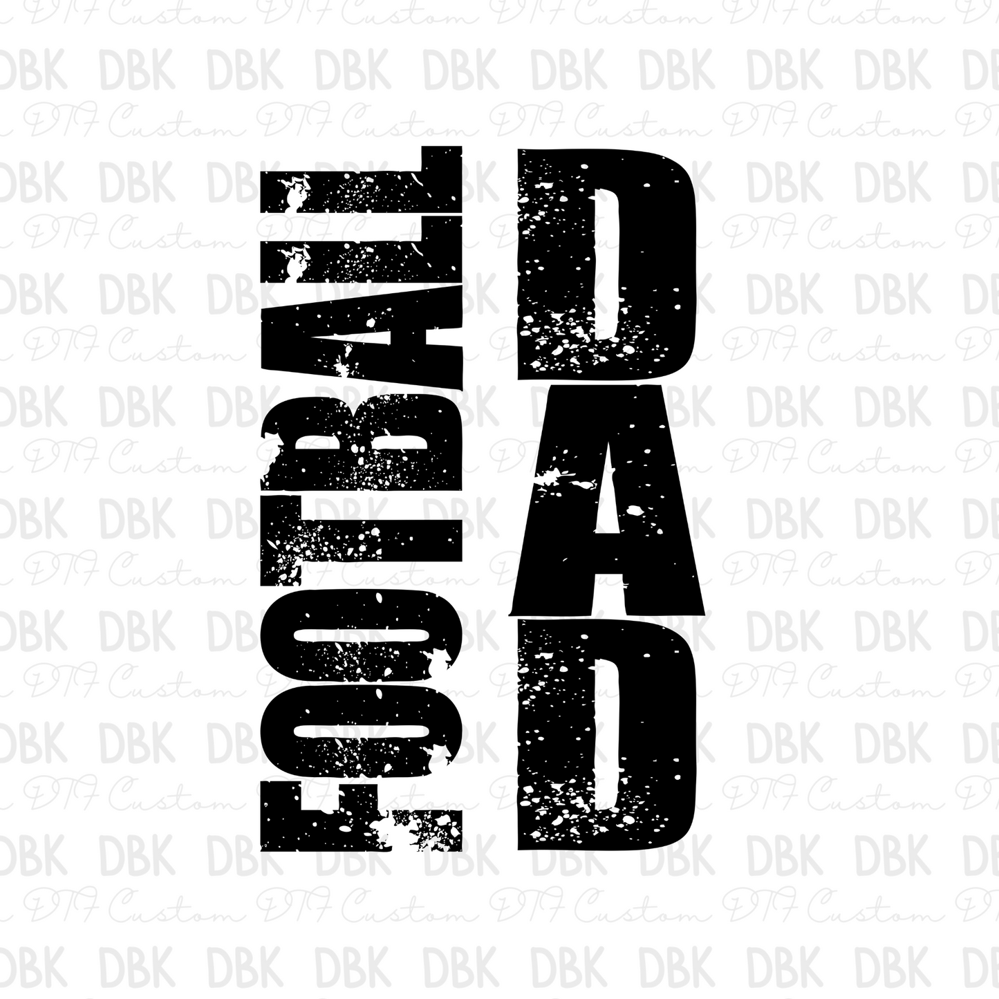 Football Dad DTF Transfer C246