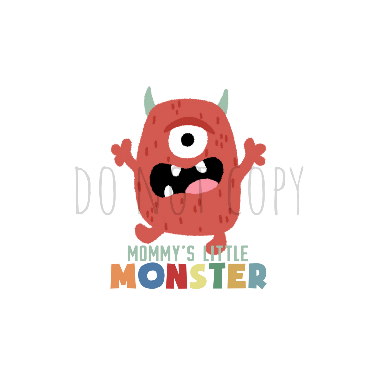 Mommy's little monster DTF transfer