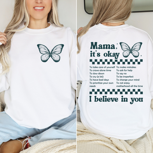 Mama It's okay DTF Transfer (don't forget to purchase the back)