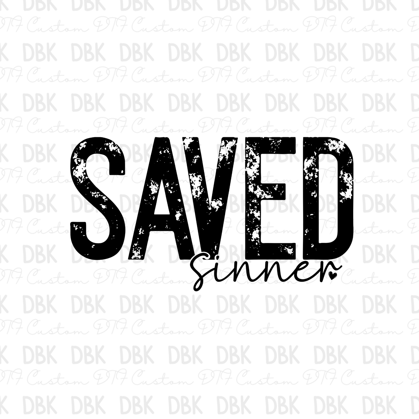 Saved sinner DTF transfer FT74