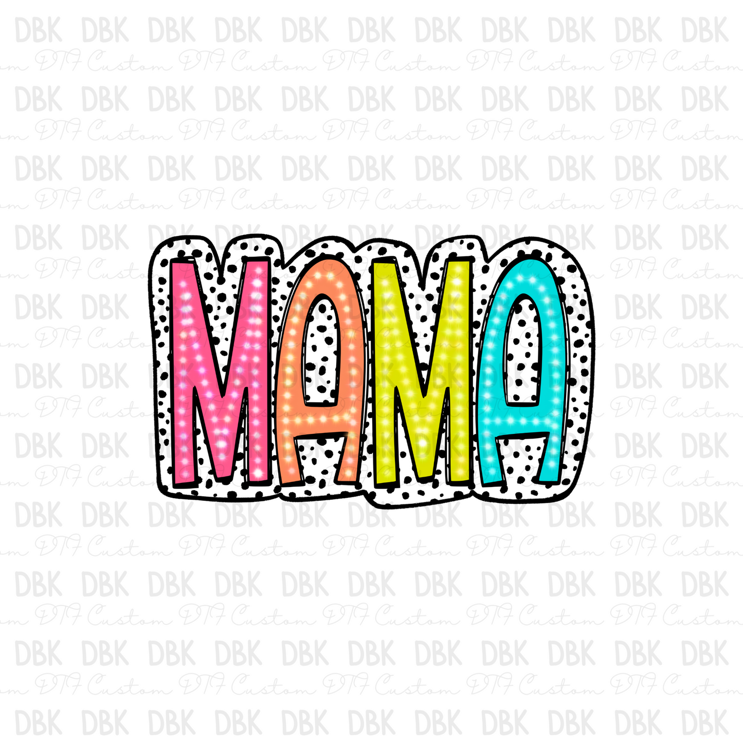 Dalmation Mama DTF Transfer N95