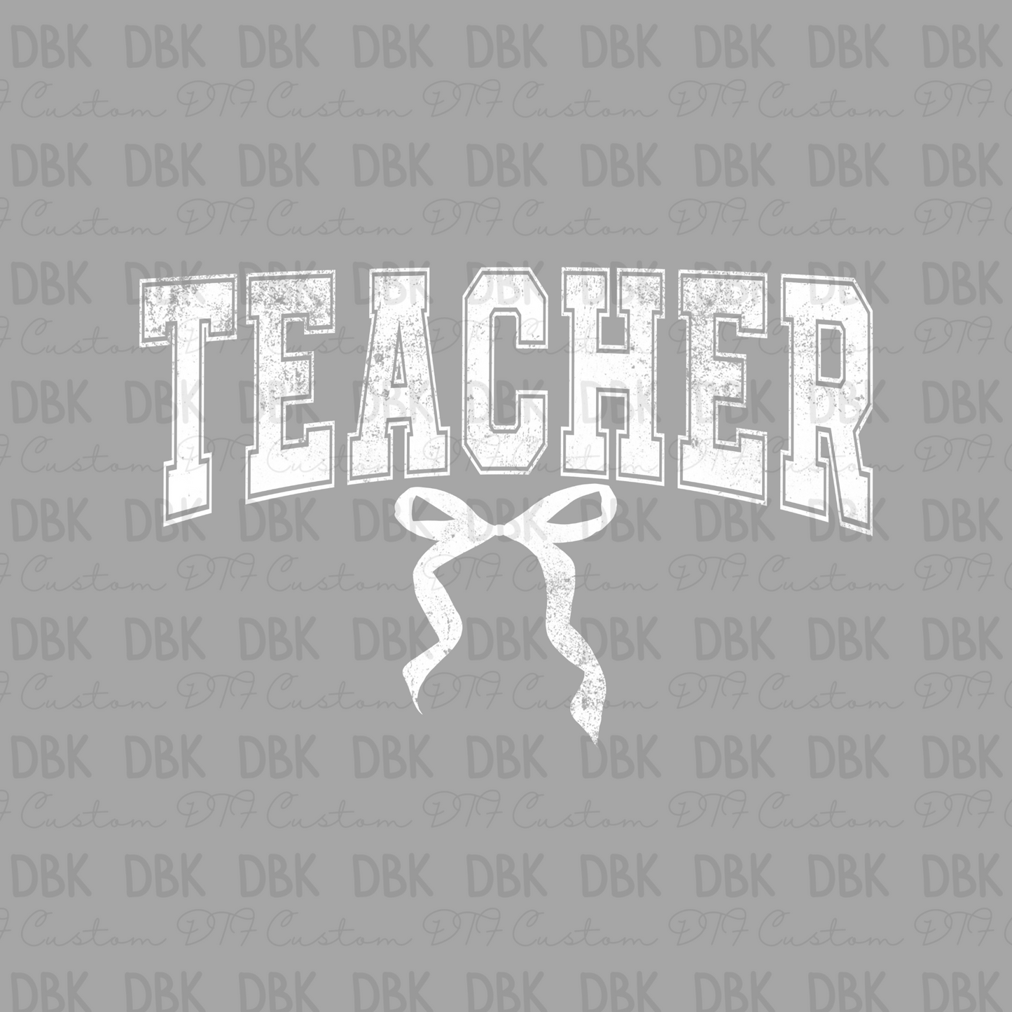 Teacher DTF Transfer WHITE