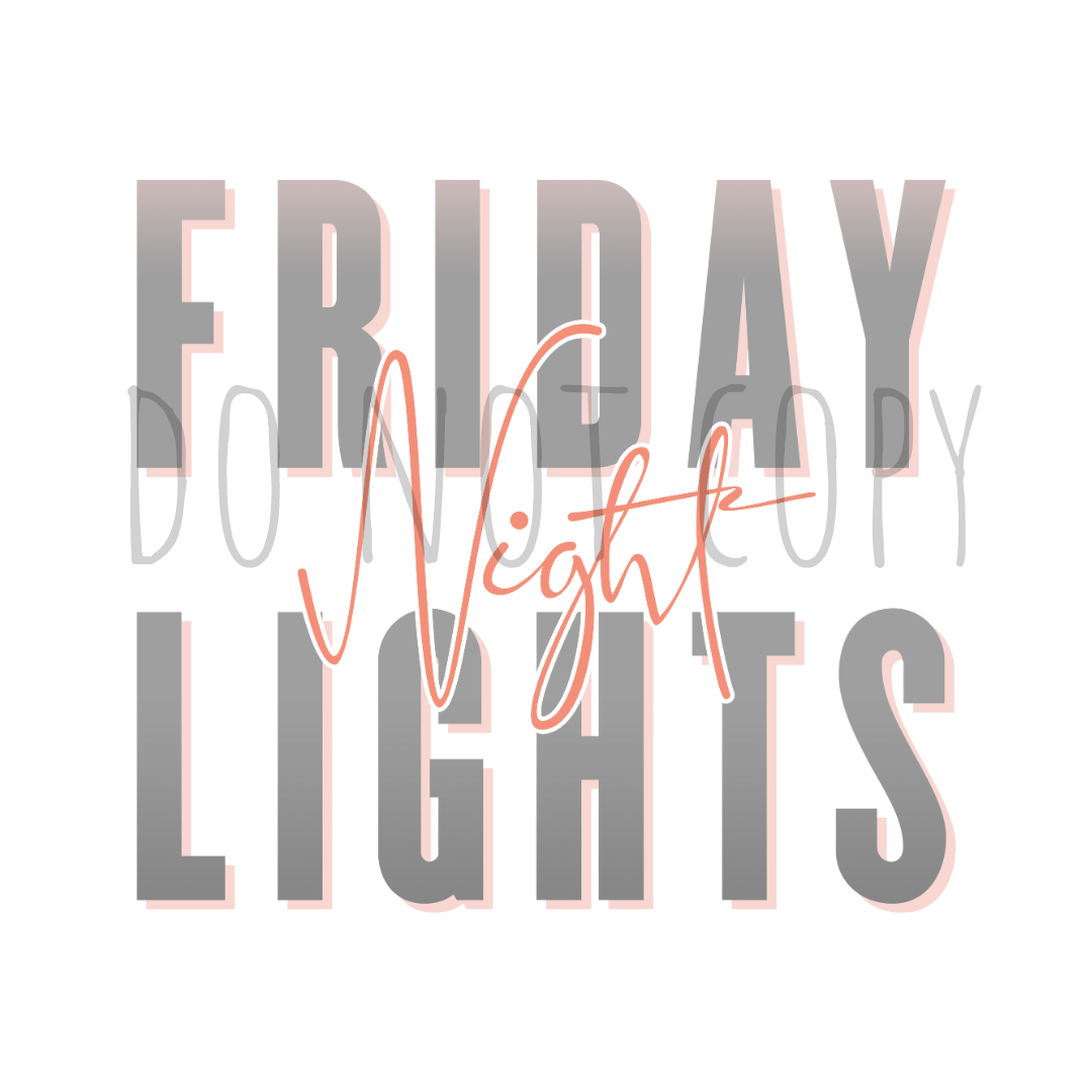 Friday Night Lights DTF transfer C72