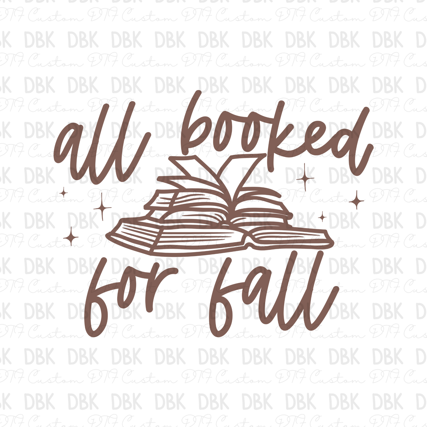 All booked for fall DTF Transfer BROWN