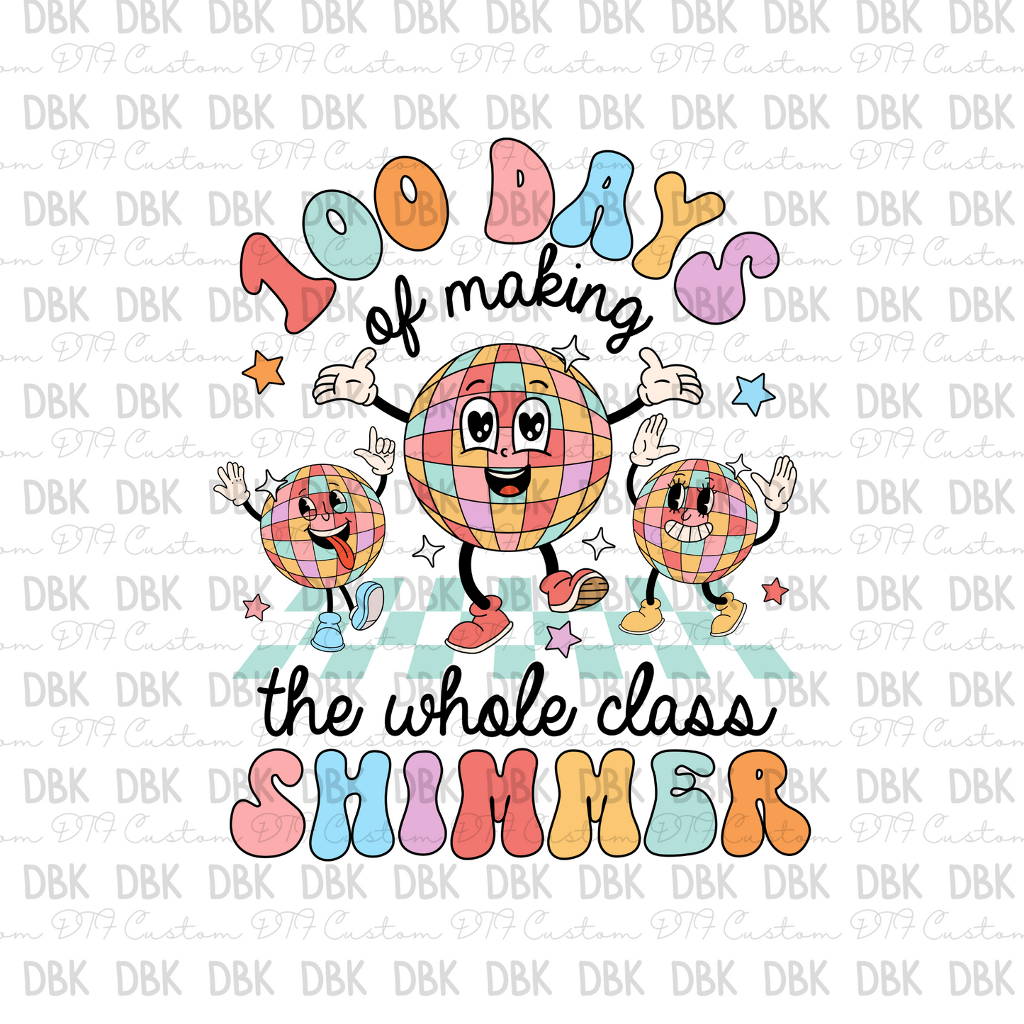 100 Days of making the whole class shimmer DTF transfer A25