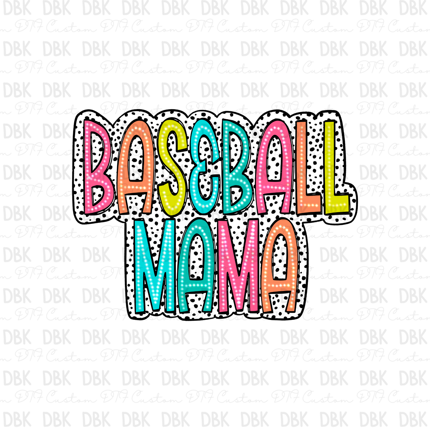 Dalmation Baseball Mama DTF Transfer C34