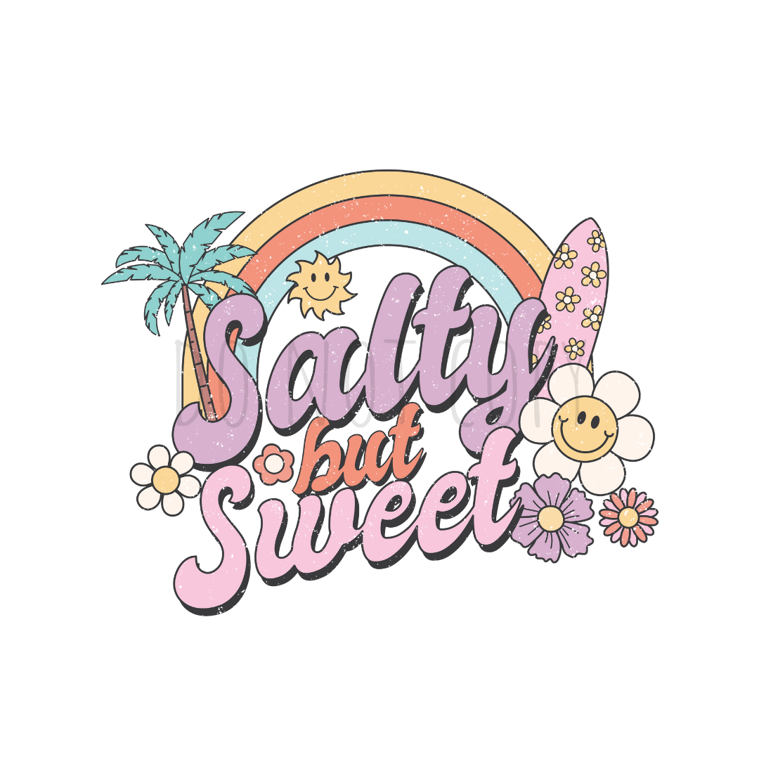 Salty but sweet DTF transfer S118