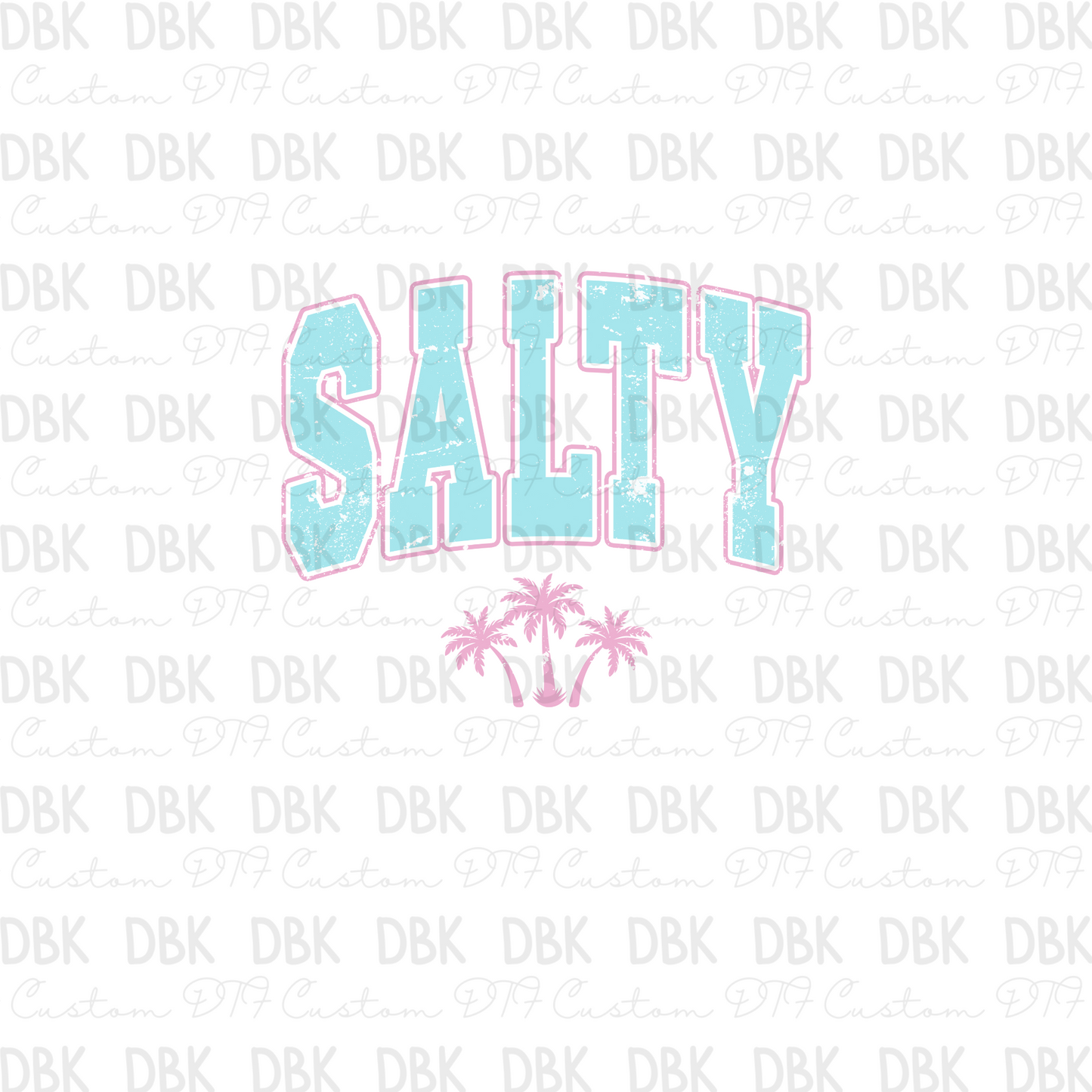 Salty DTF Transfer