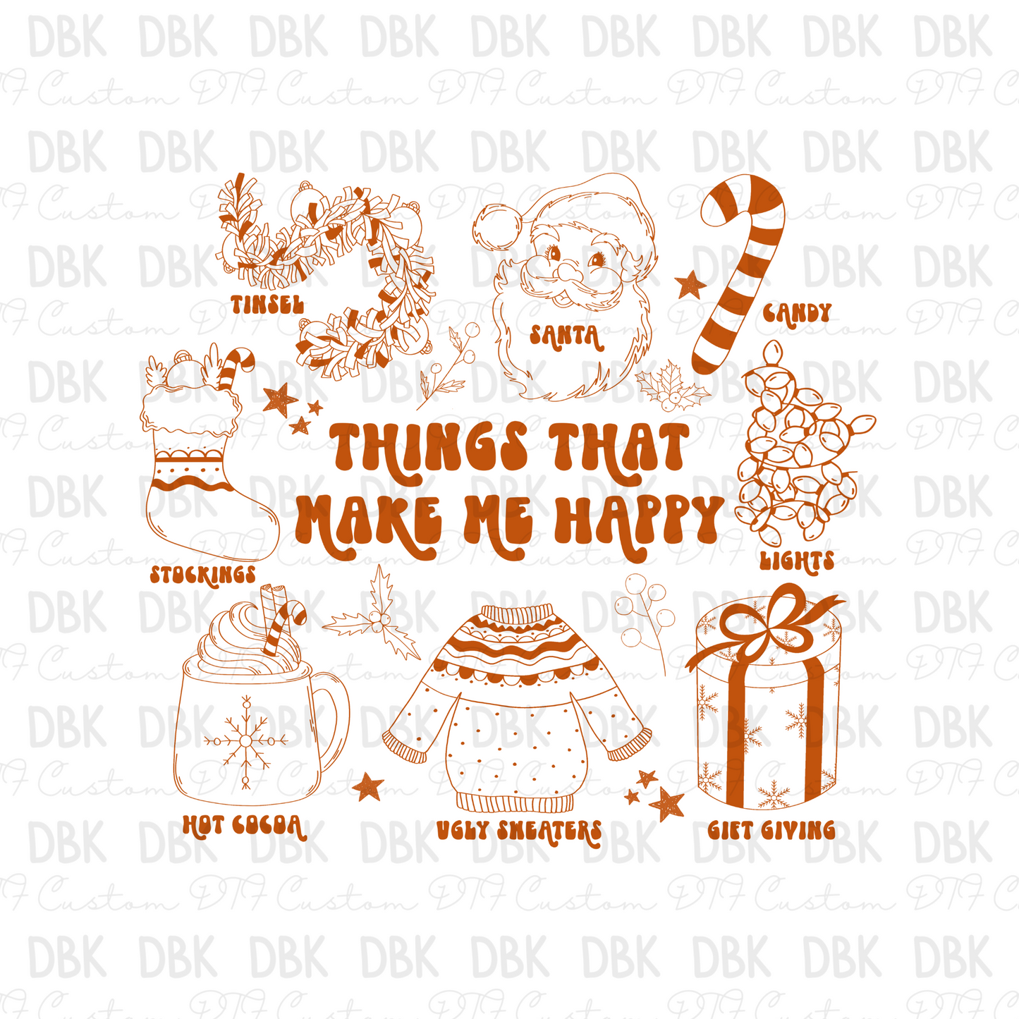 Things that make me happy ORANGE DTF transfer E101