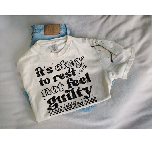 Its okay to rest and not fell guilty about it DTF Transfer