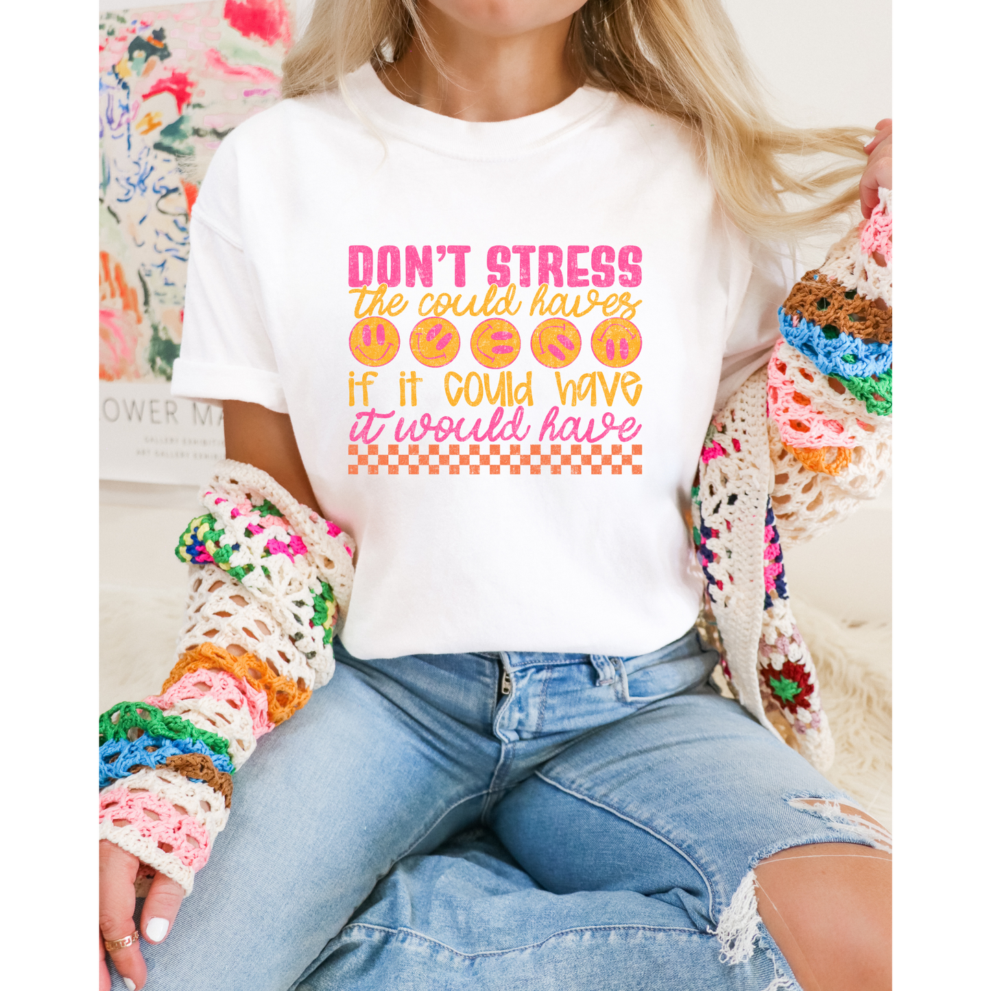 Don't stress the could haves DTF Transfer I258