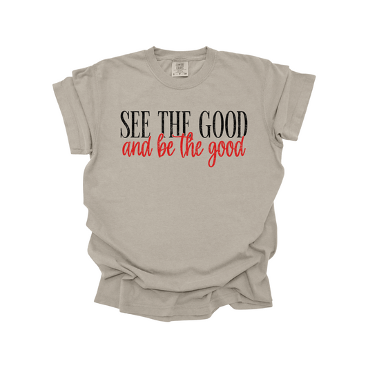 See the good and be the good DTF Transfer