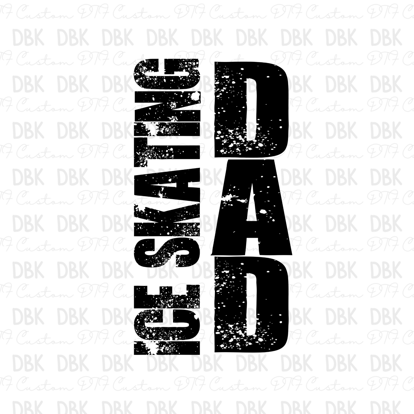 Ice Skating Dad DTF Transfer C253