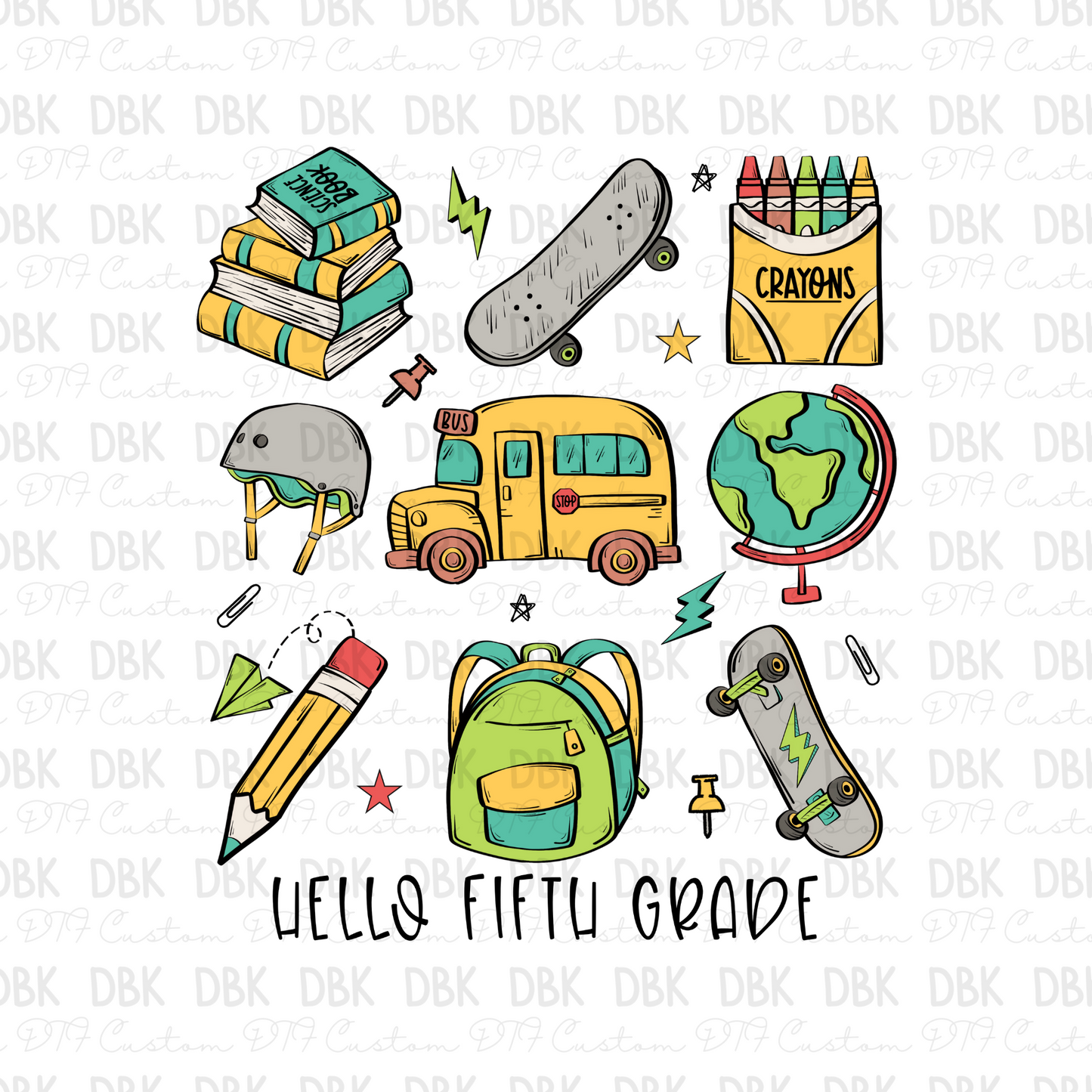 Hello Fifth Grade(boy) DTF transfer A62